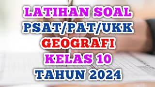 Latihan Soal Penilaian Sumatif  Akhir Tahun (PSAT) Kelas 10 Geografi Tahun 2024