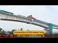 210m bridge between surat u0026 bilimora bullettrain stations in gujarat completed 🚅 connectivity