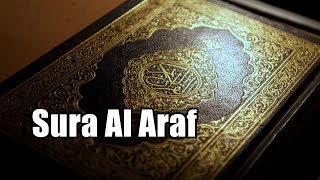 Sura Al Araf | Holy Quran Sura No: 07 (Sura Al Araf) Quran Tilawat with Bangla Translation