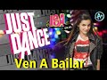 ISA TKM JUST DANCE - Ven a Bailar (Montagem)