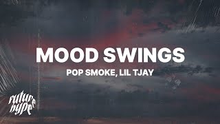 Pop Smoke - Mood Swings (Lyrics) ft. Lil Tjay "Shawty a lil baddie, she my lil boo thang"