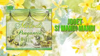 Melodi Pengantin - Joget Si Mandi Mandi (Bath Shower Dance)