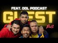 “Dyn ajak Dol Podcast borak agama”: OurNextGuest #2/3