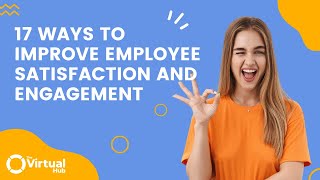 17 Ways to Improve Employee Satisfaction and Engagement | How to Satisfy Employees #entrepreneur