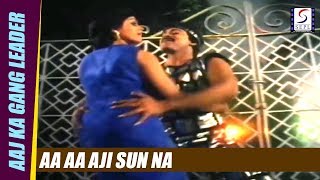 Aa Aa Aji Sun Na | Aaj Ka Gang Leader 1993 | Chiranjeevi, Bhanupriya