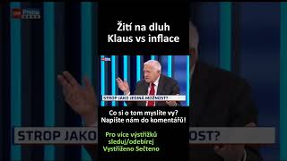 Václav Klaus vs Inflace | Žití na dluh | Politika ekonomika krize názor zlo náklady peníze Česko