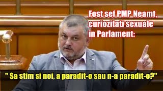 Deputat, curiozități sexuale în Parlament: '' Să știm și noi, a paradit-o sau n-a paradit-o?''