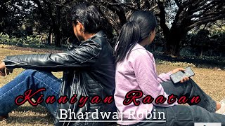 Kinniyan Raatan (official video) Bhardwaj Robin | New punjabi songs 2024 | Panki Recordz