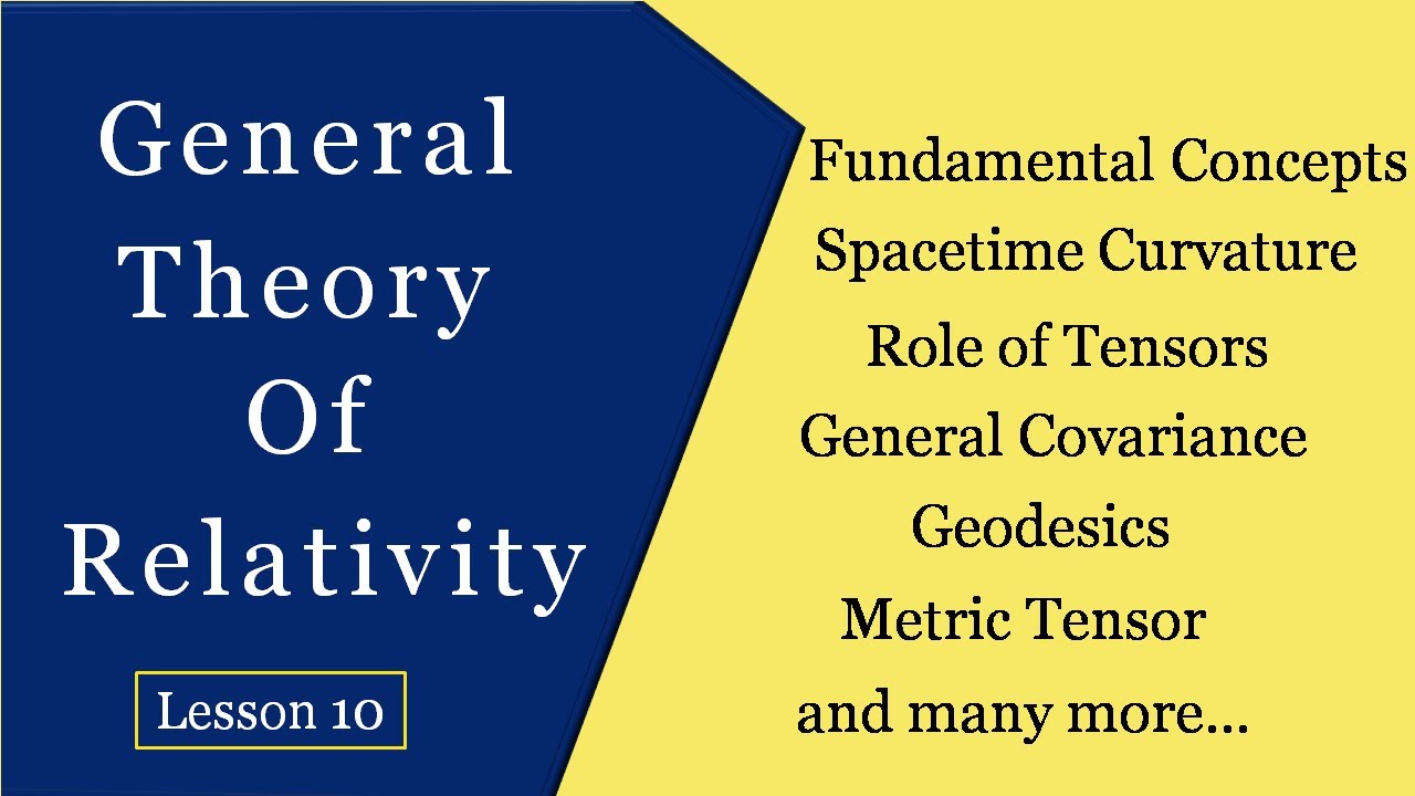 General Relativity | General Relativity Explained | Einstein Field ...