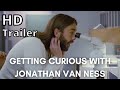 GETTING CURIOUS WITH JONATHAN VAN NESS season 1 2022 new trailer