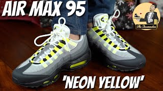 Nike Air Max 95 OG 'Neon Yellow' • On-Feet \u0026 Overview