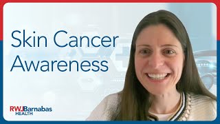 Skin Cancer Awareness