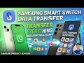 Samsung Smart Switch Data Transfer: Transfer Everything Including WhatsApp!