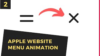Design Apple Website Hamburger Menu Animation Using HTML, CSS & JS [Part 2]