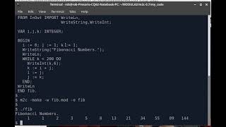 Modula 2 Programs to show Fibonacci Series and Factorials.