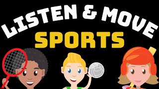 LISTEN and MOVE SPORTS - Kids Exercise Game - BRAIN BREAK - Virtual PE