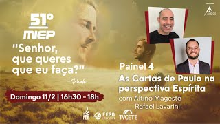 [51º MIEP] As cartas de Paulo na perspectiva espírita, com Altino Mageste e Rafael Lavarini