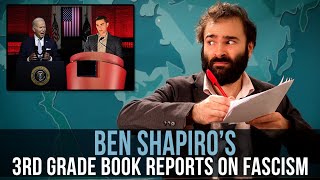 Ben Shapiro's 3rd Grade Book Reports On Fascism – SOME MORE NEWS