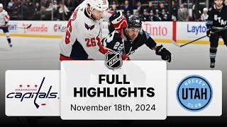 NHL Highlights | Capitals vs. Utah Hockey Club - November 18, 2024