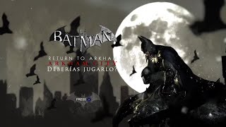 Batman Arkham City, deberías jugarlo?