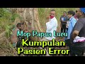 MOP PAPUA (CERITA LUCU) TERBARU (PASIEN ERROR SALAH SASARAN)