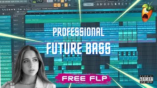 Professional Future Bass - FREE FLP | FL Studio 20 (N4YLON)