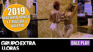 GRUPO EXTRA - LLORAS ( FT. MAGDA \u0026 VALERIA - BACHATA DANCE at Abu Dhabi Int. Dance Festival )