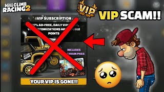 VIP SCAM IN HCR2?! 😱 (Watch this before buy) - Hill Climb Racing 2