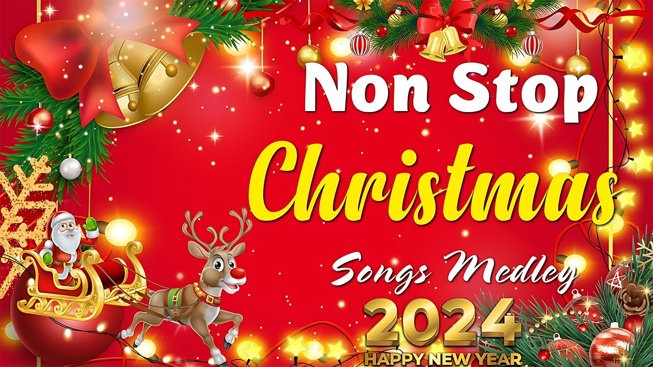 Best Non Stop Christmas Songs Medley 2024🎅🏼Old Christmas Songs Medley ...