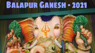 Balapur Ganesh 2021 | | Moving Ears & Blinking Eyes | |  HYDERABAD