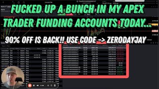 Apex Trader Funding (Shitty Day But 90% OFF IS BACK!!!)