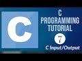 C Programming Tutorial for Beginners 7 - C Input/Output: printf() and scanf()