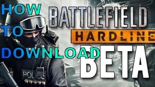 HOW TO DOWNLOAD BATTLEFIELD HARDLINE BETA FOR XBOX 360!