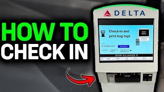 How To Check In At Airport Delta Kiosk 2026 - Easy Guide!