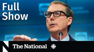 CBC News: The National | Interest rate hike, Alleged Russian spy, Landslide investigation