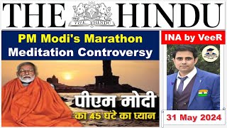 The Hindu Newspaper Analysis | 31 May 2024 | Current Affairs Today | Editorial Discussion | UPSC IAS