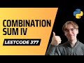 377. Combination Sum IV - LeetCode Python Solution
