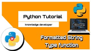 Python Bangla Tutorials 09 : Formatted String | Type function