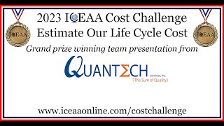 2023 ICEAA Cost Challenge: Team Quantech