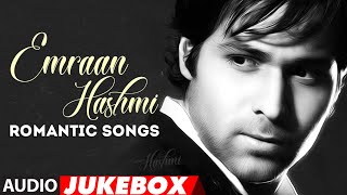 Emraan Hashmi Romantic Songs (Audio) Jukebox | Bollywood Romantic Songs