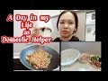 A Day in my life as Domestic Helper! November 23,2023 Vlog