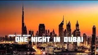 Arash feat. Helena - One Night in Dubai Audio | No Copyright Song