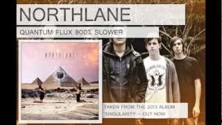 Northlane - Quantum Flux 800% Slower Soundscape