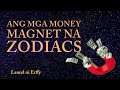 ⭐SILA ANG APAT NA NATURAL NA MONEY MAGNET SA ASTROLOHIYA!