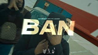 KoyDaNephew ft. Daree - BAN [OFFICIAL MUSIC VIDEO]