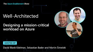 Designing a mission-critical workload on Azure