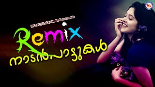 സൂപ്പർഹിറ്റ് Remix നാടൻപാട്ടുകൾ | Malayalam Nadanpattukal Remix | Nadanpattukal Remix |