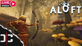 🔴LIVE - ALOFT - An AWESOME Survival, Crafting, and Builder on Floating Islands...