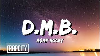 A$AP Rocky - D.M.B. (Lyrics)