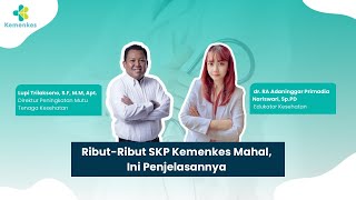 Ribut-Ribut SKP Kemenkes Mahal, Ini Penjelasannya